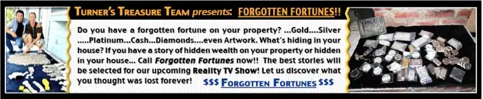 Turner's Treasure Team presents Forgotten Fortunes